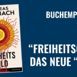 Freiheitsgeld von Andreas Eschbach – Buchempfehlung